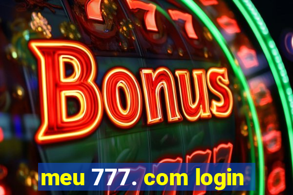 meu 777. com login